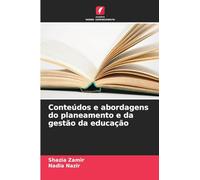 Conteúdos e abordagens do planeamento e da gestão da educação