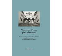 Contexěre. Opere, spazi, allestimenti. Progetti per la Mediateca Santa Teresa di