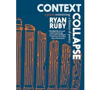 Context Collapse: A Poem Containing a History of Poetry