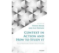 Context in Action and How to Study It (Copertina rigida)