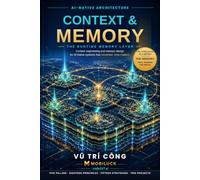 CONTEXT & MEMORY ENGINEERING: Five Pillars for the Runtime Layer of AI-Native Systems