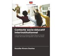 Contexte socio-éducatif interinstitutionnel: L'école de police General Rafael Reyes et l'ancien Colegio Noviciado del Sagrado Corazón de Jesús.