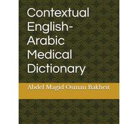 Contextual English-Arabic Medical Dictionary