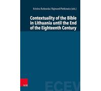 Contextuality of the Bible in Lithuania Until the End of the (Copertina rigida)