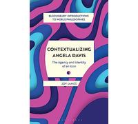 Joy James Contextualizing Angela Davis (Tascabile)