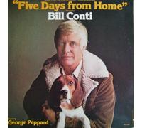 Conti Bill - FIVE DAYS FROM HOME [LP VINYL]