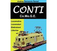 Conti. Co.Mo.G.E. Locomotive, locomotori, elettrotreni, littorine