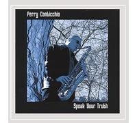 Conticchio, Perry - Speak Your Truth