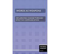Continental Aca Words as Weapons - Influencing Change through Effect (Tascabile)