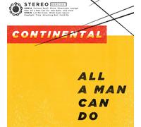 Continental All a Man Can Do (CD)