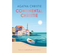 Continental Christie: Twelve European Mysteries