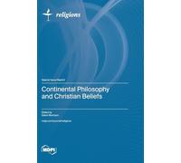 Continental Philosophy and Christian Beliefs