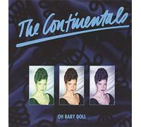 Continentals - Oh Baby Doll