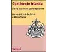 Continente Irlanda. Storia e scritture contemporanee