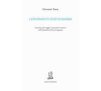 Continenti stati d'animo. Letteratura di viaggio e letterature straniere nell'«Omnibus» di Leo Longanesi