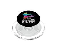 Continua ad allenarsi fino a quando la cintura diventa nero Karate Taekwondo PopSockets PopGrip per MagSafe