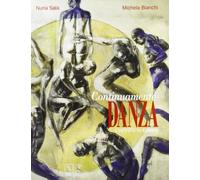 Continuamente danza. L'infinito in corpo