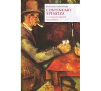 Continuando Spinoza. Per un'ontologia