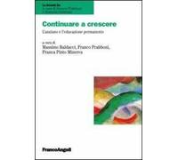 Continuare a crescere. L'anziano e l'educazione permanente