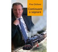 Continuare a sognare - [Morrone Editore]