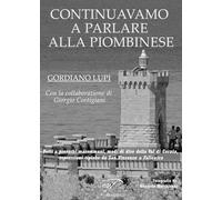 Continuavamo a parlare alla piombinese
