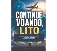 Continue Voando, Lito: Lito Sousa, a Doença de Creutzfeldt-Jakob e a corrida da ciência por tratamentos experimentais