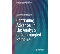 Continuing Advances in the Analysis of Commingled Remains