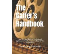 Continuing Education The Gaffer's Handbook (Tascabile)
