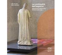 Continuità dell'esporre. Allestimenti ai Musei Civici di Verona 2004-2023