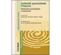 Continuità generazionale d'impresa. Dimensioni psicologiche e relazionali