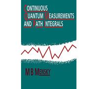 Continuous Quantum Measurements and Path Integrals