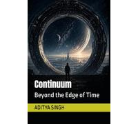Continuum: Beyond the Edge of Time