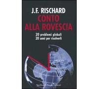 Conto alla rovescia. 20 problemi globali, 20 anni per risolverli