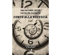 Conto alla rovescia - Lecce Salvatore, Cazzato Cataldo