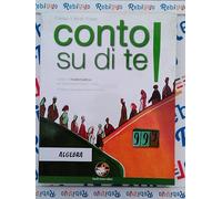 CONTO SU DI TE * ALGEBRA + GEOMETRIA 3 - (9788866953616) + Materiali didattici - Rebillo