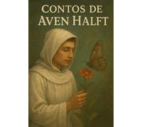 Contos de Aven Halft: Em face ao invisivel