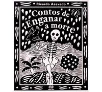 Contos De Enganar A Morte (Em Portuguese do Brasil)