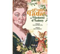 Contos de Fadas de Madame d'Aulnoy - Volume 2