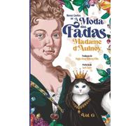 Contos de Fadas de Madame d'Aulnoy: Volume 6