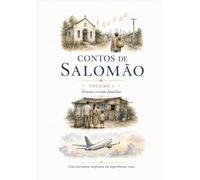 Contos de Salomão volume 1: Um drama cristão familiar
