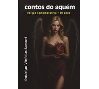 Contos do Aquém: edição comemorativa • 30 anos