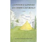 Contos e lendas da terra do bolo