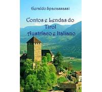 Contos E Lendas Do Tirol Austríaco E Italiano