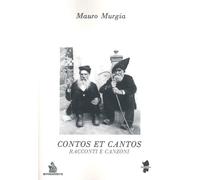 Contos Et Cantos. Racconti e Canzoni - [AmicoLibro]