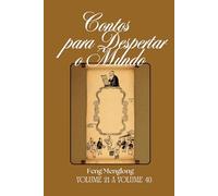 Contos para Despertar o Mundo: Volume 21 a Volume 40