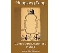 Contos para Despertar o Mundo: Volume 21 a Volume 40