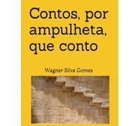 Contos, por ampulheta, que conto