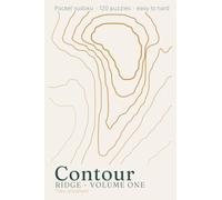 Contour: Ridge: Volume One - Pocket Sudoku, 120 Puzzles, Easy to Hard, Travel Size - Complete Solutions included