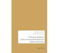 Contours of justice: Cases crises and the quest for