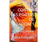 CONTRA AS PORTAS DE ABADOM 1: A Caverna e o Furacão
